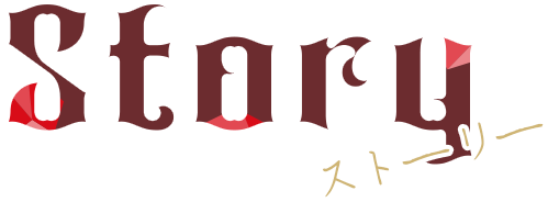 Story ストーリー